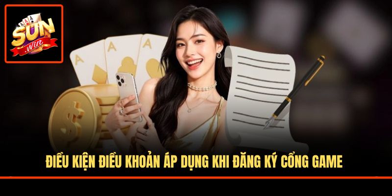 Điều kiện điều khoản áp dụng khi đăng ký cổng game